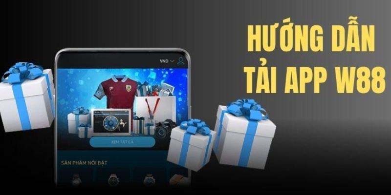 Tải app nhà cái W88