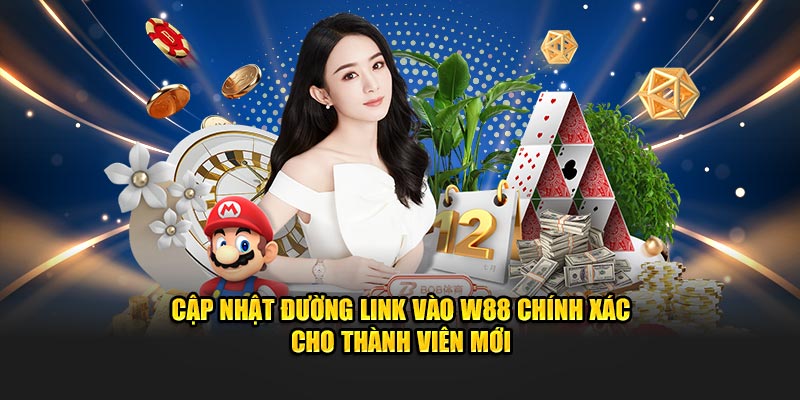 Link vào W88 cập nhật mới nhất